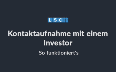 Kontaktaufnahme mit einem Investor – so funktioniert’s